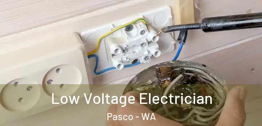 Low Voltage Electrician Pasco - WA